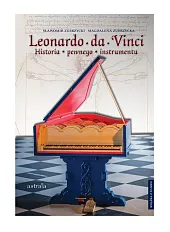 Leonardo da Vinci Historia pewnego instrumentu Leonardo da Vinci Historia pewnego instrumentu