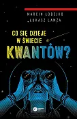 Co się dzieje w świecie kwantów?