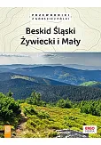 Beskid Śląski Żywiecki i Mały Beskid Śląski Żywiecki i Mały