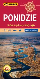 Ponidzie Szlak kajakowy Nidy Wyd 9 / Compass Ponidzie Szlak kajakowy Nidy Wyd 9 / Compass