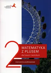 Matematyka z plusem 2 Ćwiczenia podstawoweMałgorzata Dobrowolska Matematyka z plusem 2 Ćwiczenia podstawoweMałgorzata Dobrowolska