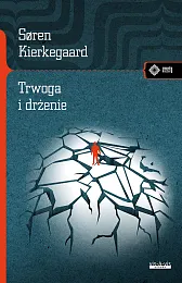 Trwoga i drżenieSoren Kierkegaard Trwoga i drżenieSoren Kierkegaard