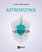 Astrofizyka w pigułceSten Odenwald