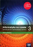 Informatyka na czasie 3 Podręcznik Zakres podstawowy Informatyka na czasie 3 Podręcznik Zakres podstawowy