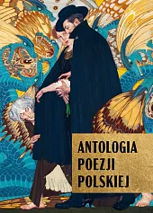 Antologia poezji polskiej Antologia poezji polskiej