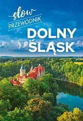 Slow Przewodnik Dolny Śląsk