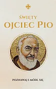 Modlitewnik Ojca Pio Modlitewnik Ojca Pio