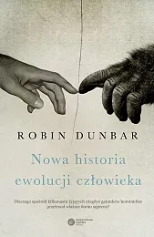 Nowa historia ewolucji człowiekaRobin Dunbar