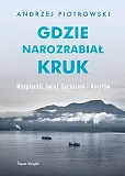 Gdzie narozrabiał kruk