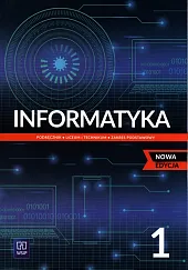Informatyka 1 Podręcznik Zakres podstawowyWanda Jochemczyk Informatyka 1 Podręcznik Zakres podstawowyWanda Jochemczyk