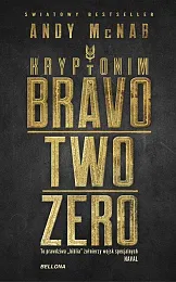 Kryptonim Bravo Two ZeroAndy McNab