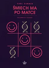 Śmiech ma po matceCarl Zimmer