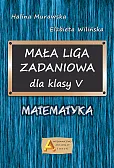 Mała liga zadaniowa dla klasy 5 Matematyka