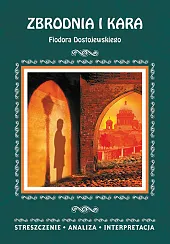 Zbrodnia i kara Fiodora Dostojewskiego