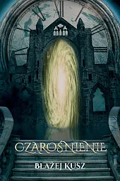 Czarośnienie Czarośnienie