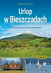Urlop w BieszczadachStanisław Orłowski