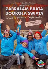 Zabrałam brata dookoła świataLusia Łopacińska