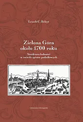 Zielona Góra około 1700 roku