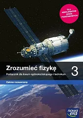 Zrozumieć fizykę 3 Podręcznik Zakres rozszerzonyMarcin Braun