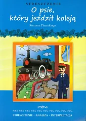 O psie, który jeździł koleją Romana,