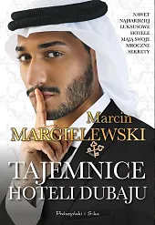 Tajemnice hoteli DubajuMarcin Margielewski