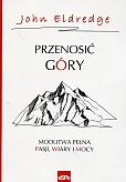 Przenosić góry Przenosić góry