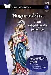 Bogurodzica i inne zabytki języka polskiego,
