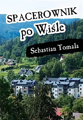 Spacerownik po WiśleSebastian Tomala Spacerownik po WiśleSebastian Tomala