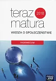 Teraz matura 2018 Wiedza o społeczeństwie Vademecum