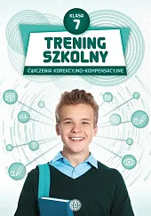 Trening szkolny Kl.7 Ćwiczenia korekcyjno-kompensacyjne