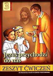 Religia 3 Jezus przychodzi do nas,Stanisław Łabendowicz Religia 3 Jezus przychodzi do nas,Stanisław Łabendowicz