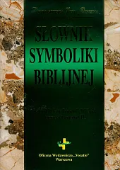 Słownik symboliki biblijnejLeland Ryken Słownik symboliki biblijnejLeland Ryken