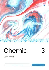 Chemia Zbiór zadań matura 2023-2025 Tom,Justyna Mieszkowicz Chemia Zbiór zadań matura 2023-2025 Tom,Justyna Mieszkowicz
