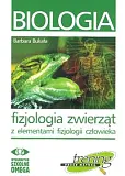 Biologia fizjologia zwierząt z elementami fizjologii człowieka Biologia fizjologia zwierząt z elementami fizjologii człowieka