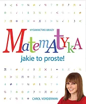 Matematyka Jakie to proste!Carol Vorderman