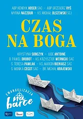 Czas na Boga Ewangelizacja na Barce Czas na Boga Ewangelizacja na Barce