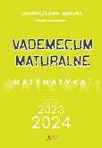 Vademecum maturalne Matematyka Poziom podstawowy Vademecum maturalne Matematyka Poziom podstawowy