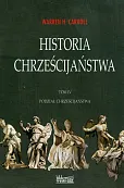 Historia chrześcijaństwa Tom 4 Historia chrześcijaństwa Tom 4