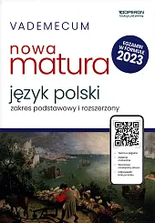 Vademecum Nowa matura 2023 Język polski,Urszula Jagiełło Vademecum Nowa matura 2023 Język polski,Urszula Jagiełło