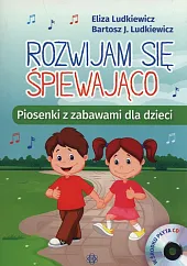 Rozwijam się śpiewająco + CD