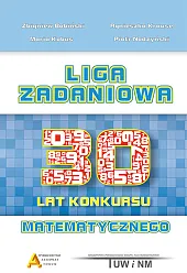 Liga Zadaniowa 30 lat konkursu matematycznegoBobiński Zbigniew Liga Zadaniowa 30 lat konkursu matematycznegoBobiński Zbigniew