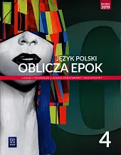 Język polski Oblicza epok 4 Podręcznik Zakres podstawowy i rozszerzony