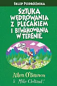 Sztuka wędrowania z plecakiem i biwakowania w terenie