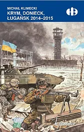 Krym, Donieck, Ługańsk 2014-2015Michał Klimecki