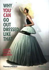 Why You Can Go Out Dressed,Marnie Fogg Why You Can Go Out Dressed,Marnie Fogg