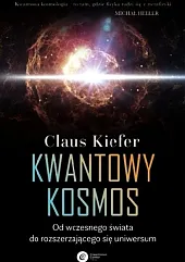 Kwantowy kosmosClaus Kiefer