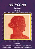 Antygona Sofoklesa Streszczenie, analiza, interpretacja Antygona Sofoklesa Streszczenie, analiza, interpretacja