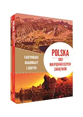 Polska 1001 najpiękniejszych zakątków Fascynujące krajobrazy,