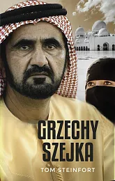 Grzechy szejkaTom Steinfort Grzechy szejkaTom Steinfort