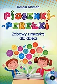 Piosenki perełki Zabawy z muzyką dla dzieci z płytą CD